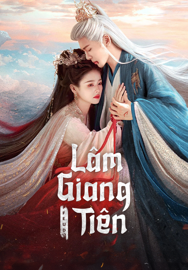 Xem phim Lâm Giang Tiên (Thuyết Minh)